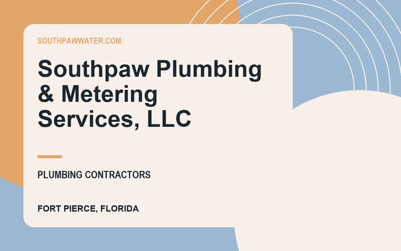 Southpaw Plumbing & Metering Services, LLC in Fort Pierce, Florida