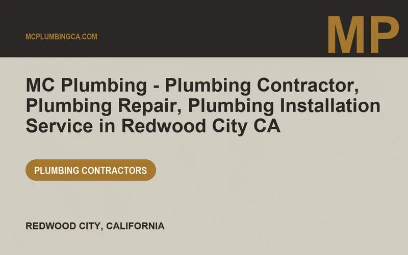 MC Plumbing - Plumbing Contractor, Plumbing Repair, Plumbing Installation Service in Redwood City CA in Redwood City, California