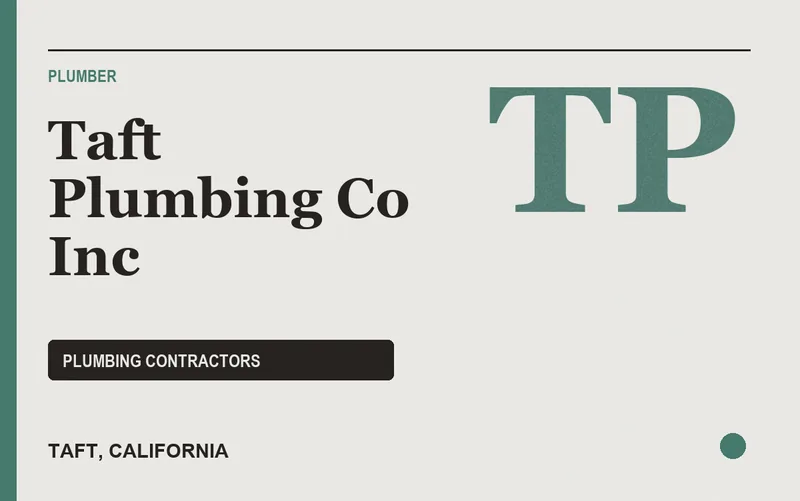 Taft Plumbing Co Inc in Taft, California