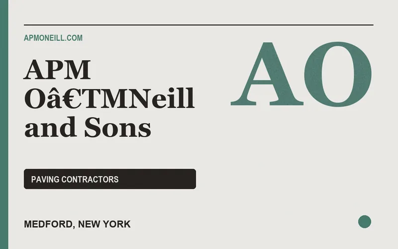 APM Oâ€TMNeill and Sons in Medford, New York