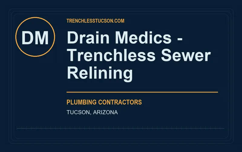 Drain Medics - Trenchless Sewer Relining in Tucson, Arizona