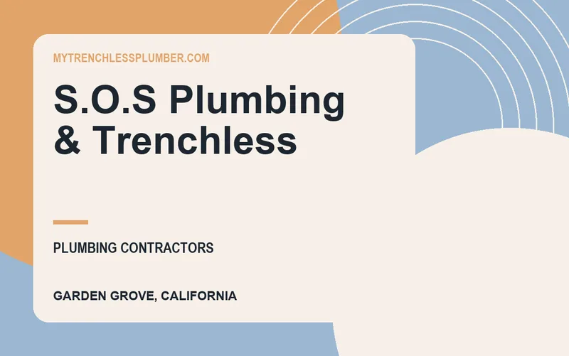 S.O.S Plumbing & Trenchless in Garden Grove, California