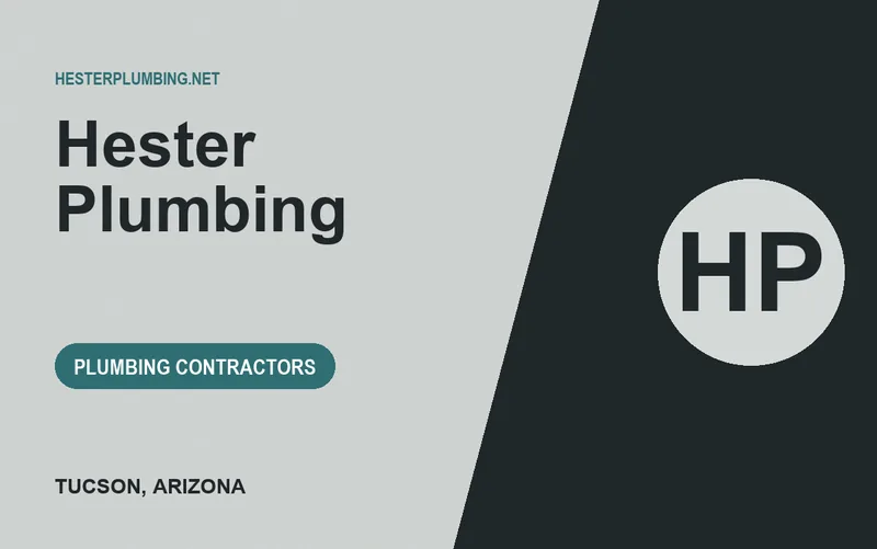 Hester Plumbing in Tucson, Arizona