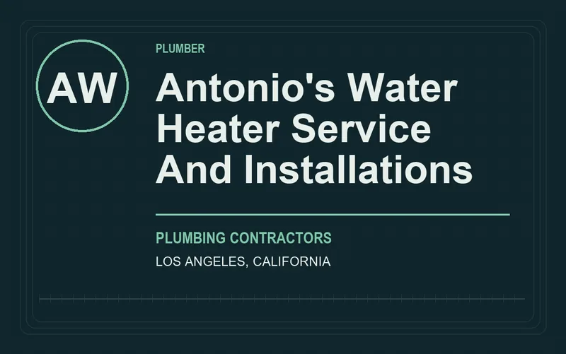 Antonio's Water Heater Service And Installations in Los Angeles, California