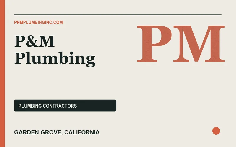P&M Plumbing in Garden Grove, California