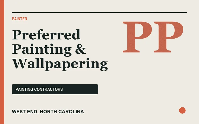 Preferred Painting & Wallpapering in West End, North Carolina