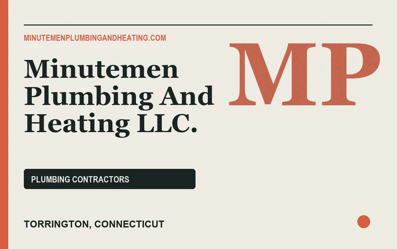 Minutemen Plumbing And Heating LLC. in Torrington, Connecticut