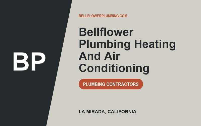Bellflower Plumbing Heating And Air Conditioning in La Mirada, California