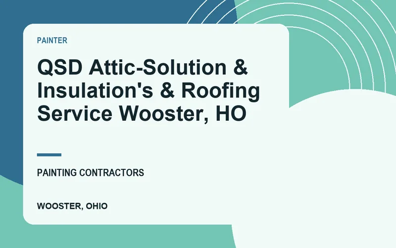 QSD Attic-Solution & Insulation's & Roofing Service Wooster, HO in Wooster, Ohio