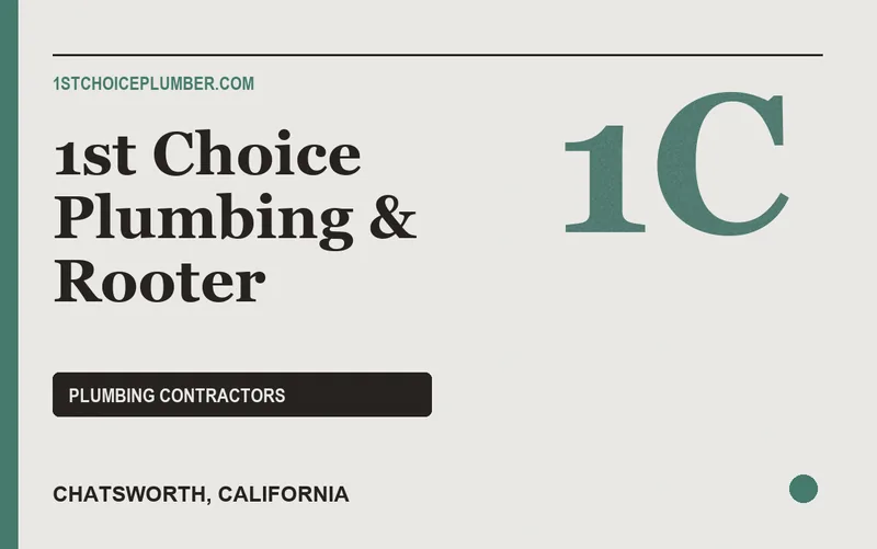 1st Choice Plumbing & Rooter in Chatsworth, California