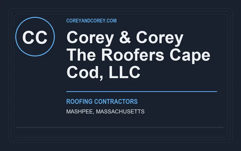 Corey & Corey The Roofers Cape Cod, LLC in Mashpee, Massachusetts