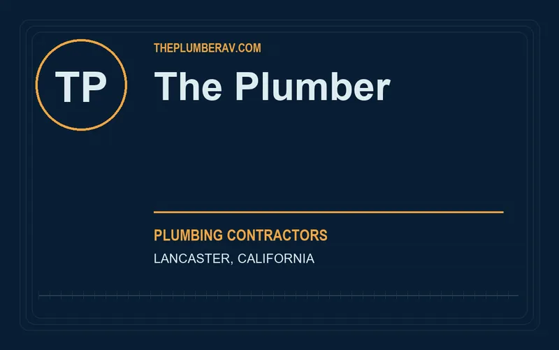 The Plumber in Lancaster, California