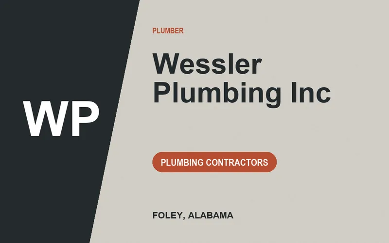 Wessler Plumbing Inc in Foley, Alabama