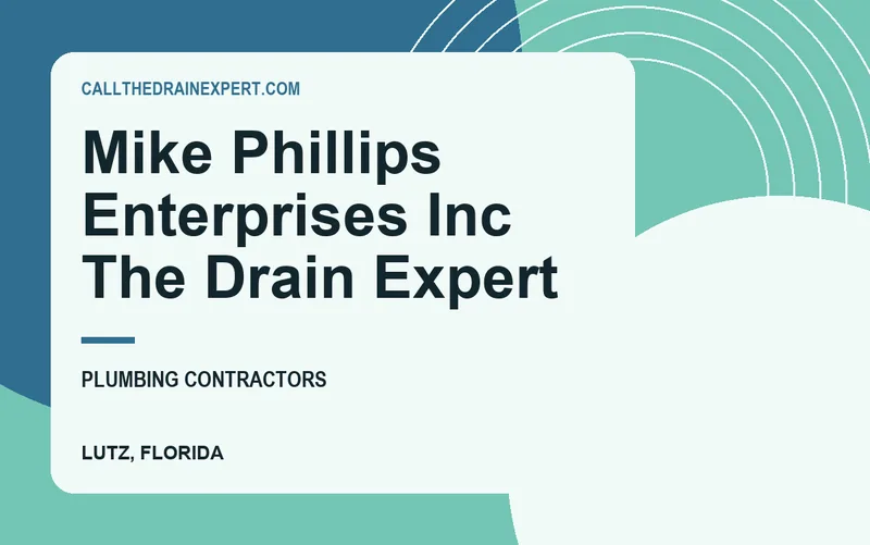 Mike Phillips Enterprises Inc The Drain Expert in Lutz, Florida