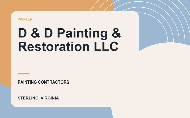 D & D Painting & Restoration LLC in Sterling, Virginia