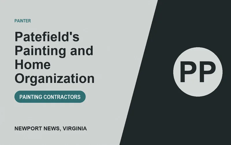 Patefield's Painting and Home Organization in Newport News, Virginia