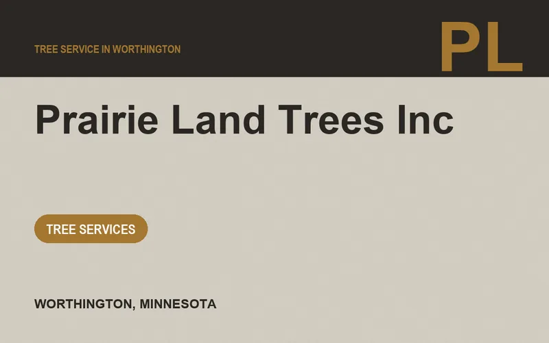 Prairie Land Trees Inc in Worthington, Minnesota
