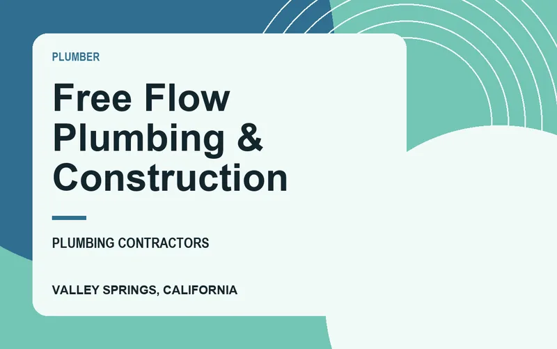 Free Flow Plumbing & Construction in Valley Springs, California