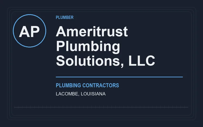 Ameritrust Plumbing Solutions, Llc in Lacombe, Louisiana