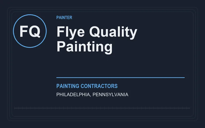 Flye Quality Painting in Philadelphia, Pennsylvania