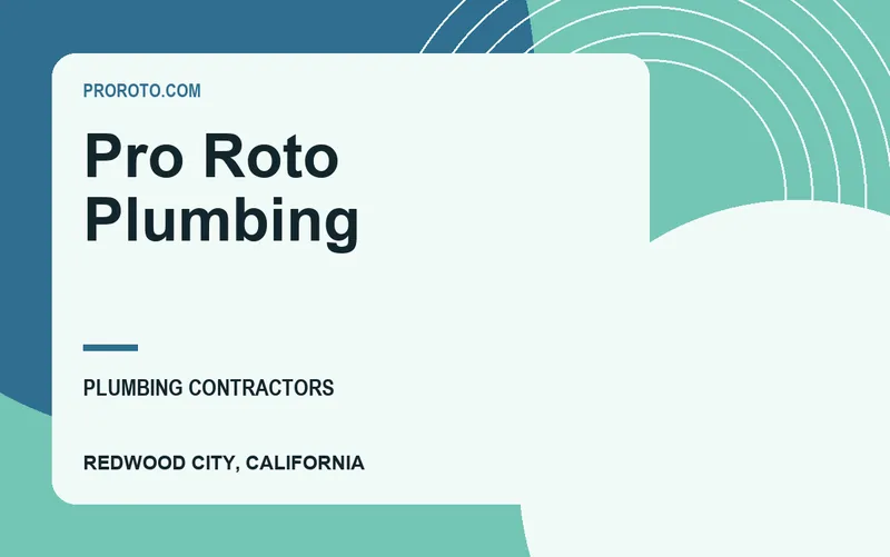 Pro Roto Plumbing in Redwood City, California