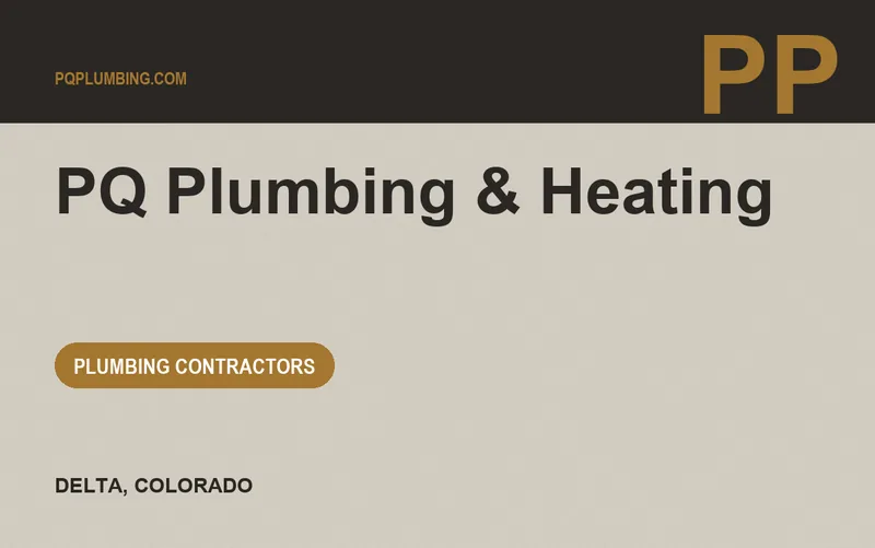 PQ Plumbing & Heating in Delta, Colorado