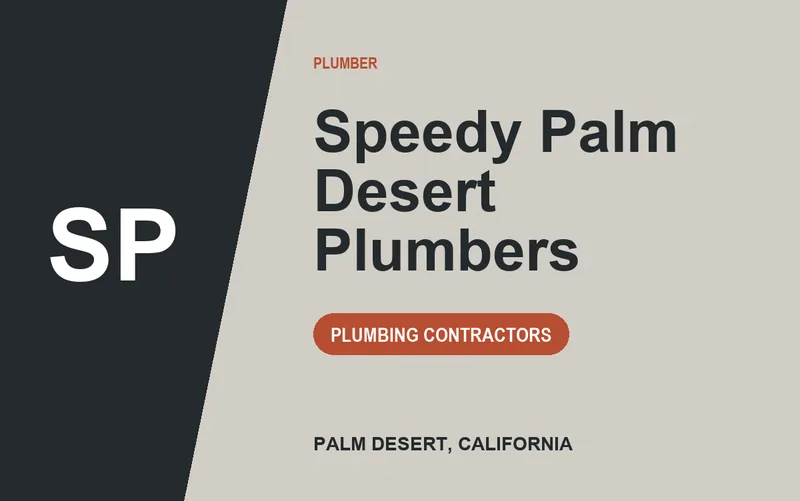 Speedy Palm Desert Plumbers in Palm Desert, California