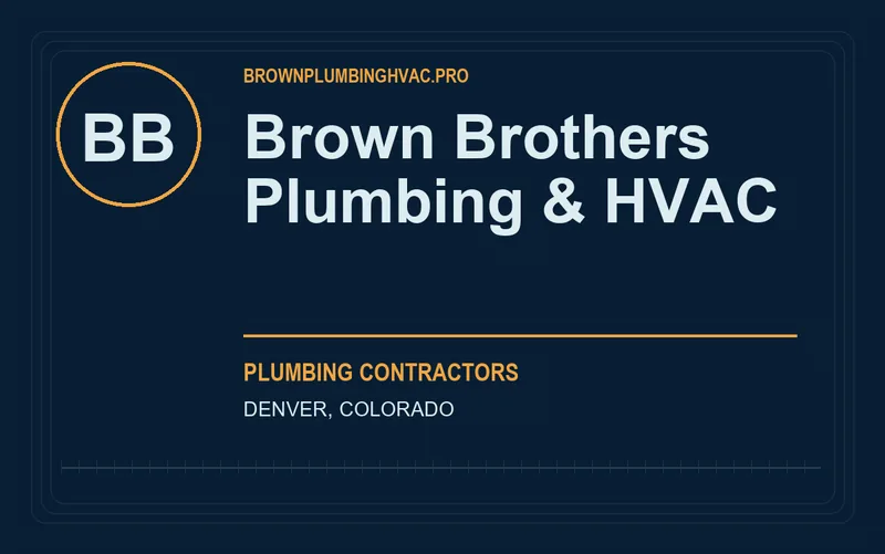 Brown Brothers Plumbing & HVAC in Denver, Colorado