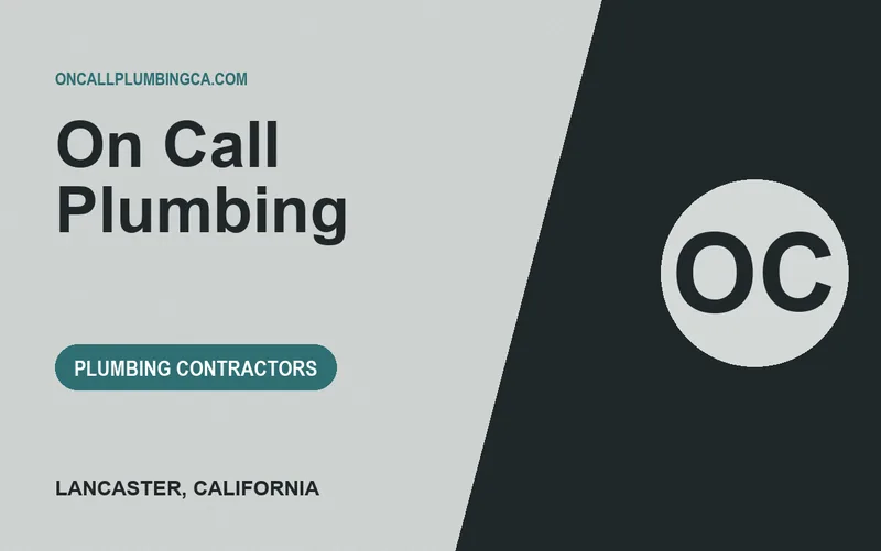 On Call Plumbing in Lancaster, California