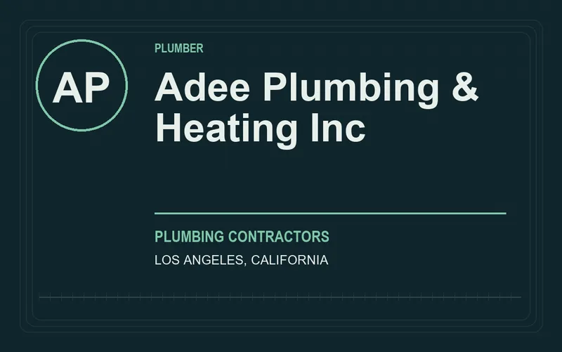 Adee Plumbing & Heating Inc in Los Angeles, California