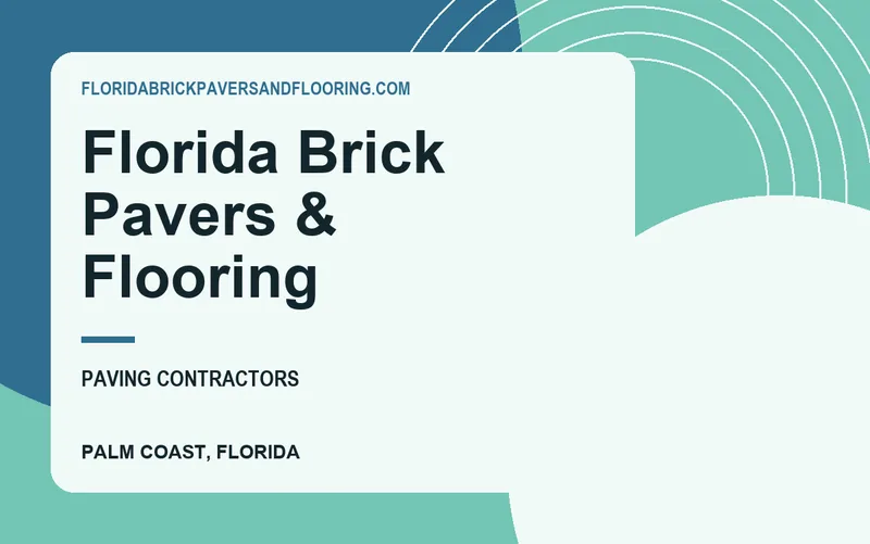 Florida Brick Pavers & Flooring in Palm Coast, Florida