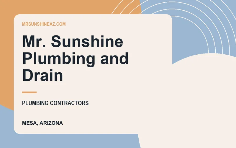Mr. Sunshine Plumbing and Drain in Mesa, Arizona