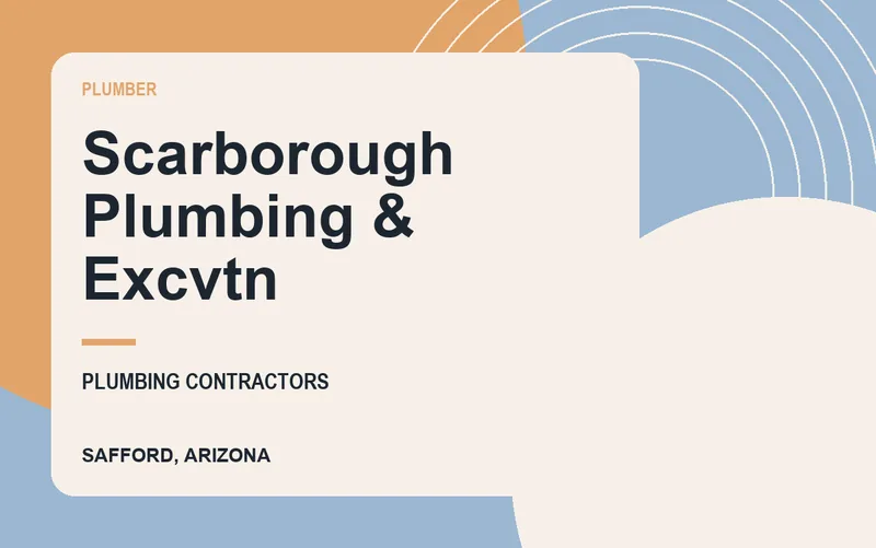 Scarborough Plumbing & Excvtn in Safford, Arizona