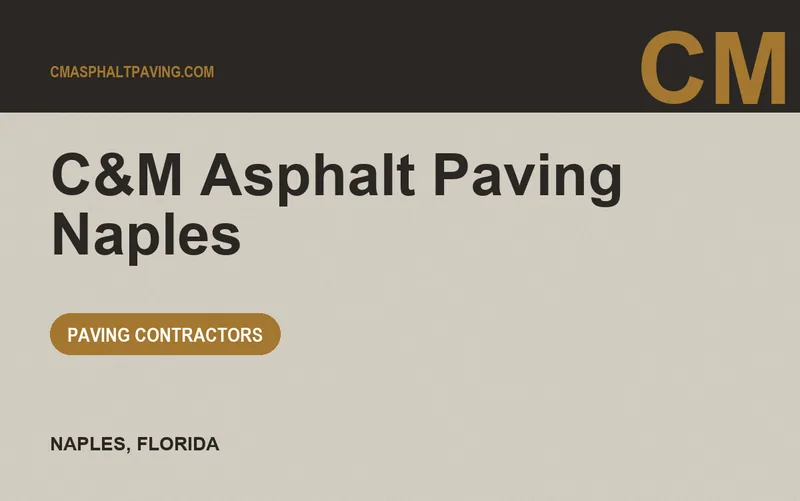 C&M Asphalt Paving Naples in Naples, Florida