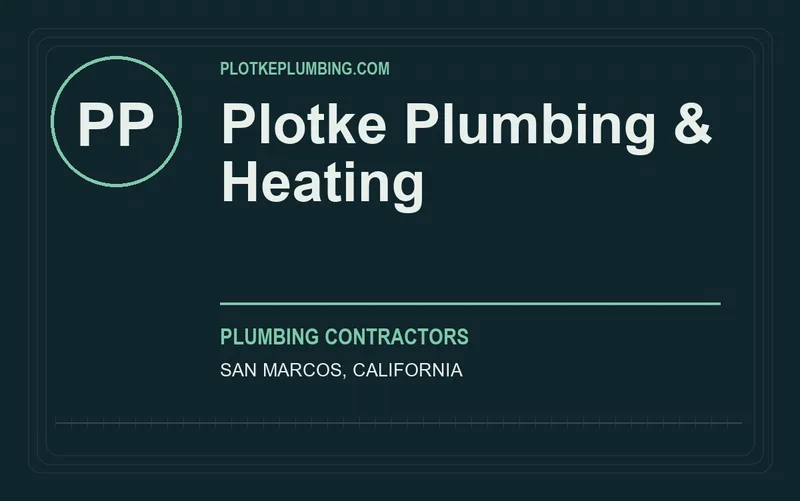 Plotke Plumbing & Heating in San Marcos, California