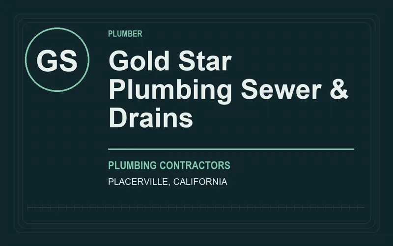 Gold Star Plumbing Sewer & Drains in Placerville, California