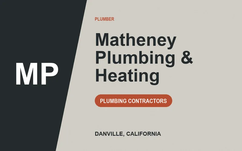 Matheney Plumbing & Heating in Danville, California