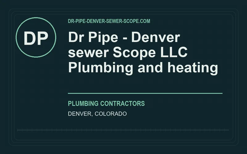 Dr Pipe - Denver sewer Scope LLC Plumbing and heating in Denver, Colorado