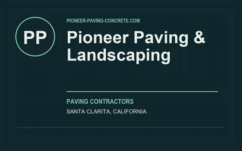 Pioneer Paving & Landscaping in Santa Clarita, California