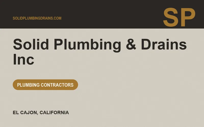 Solid Plumbing & Drains Inc in El Cajon, California
