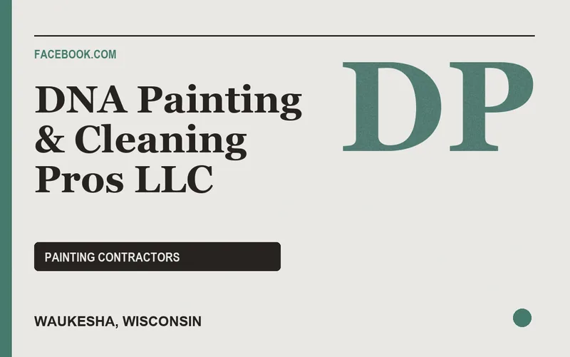 DNA Painting & Cleaning Pros LLC in Waukesha, Wisconsin