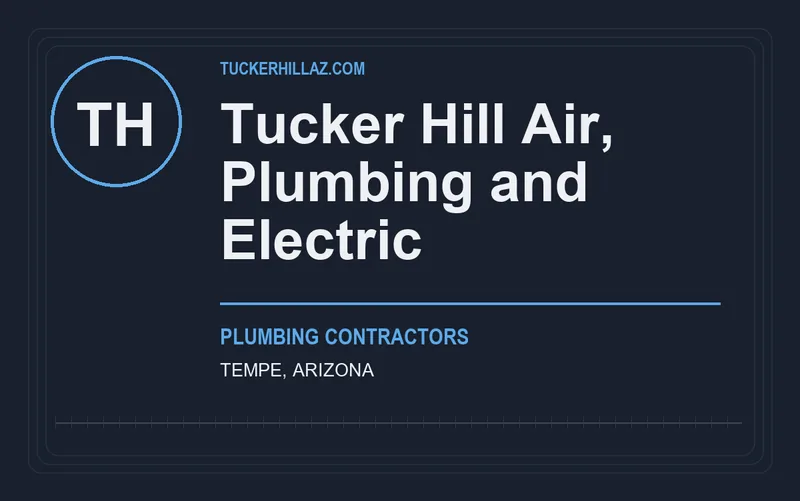 Tucker Hill Air, Plumbing and Electric in Tempe, Arizona