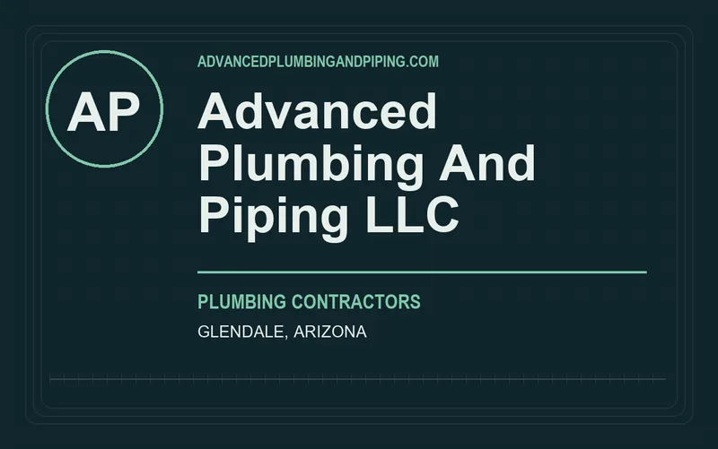 Advanced Plumbing And Piping llc in Glendale, Arizona