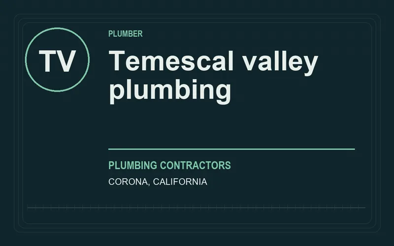 Temescal valley plumbing in Corona, California