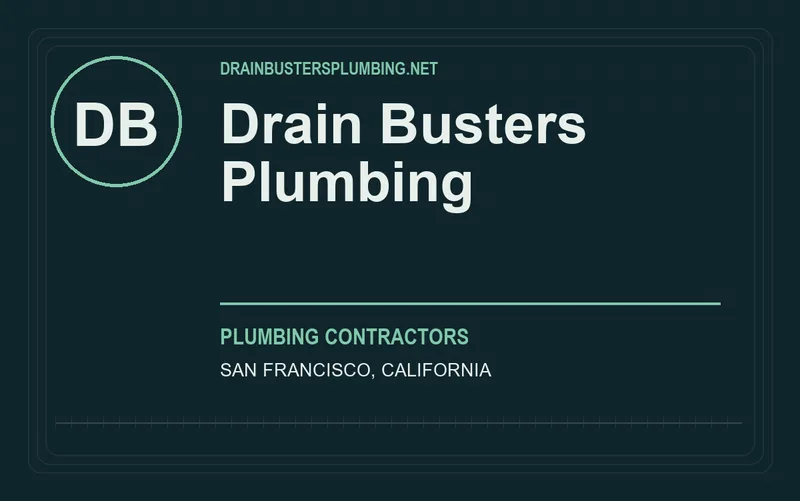 DRAIN BUSTERS PLUMBING in San Francisco, California