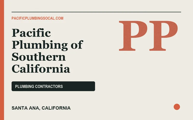 Pacific Plumbing of Southern California in Santa Ana, California