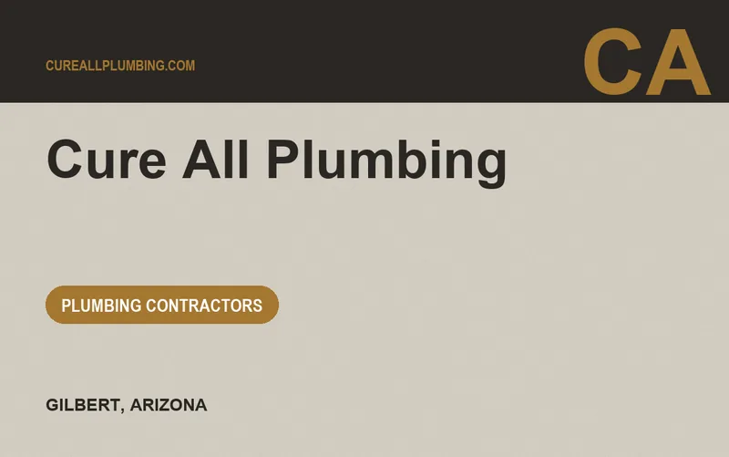 Cure All Plumbing in Gilbert, Arizona
