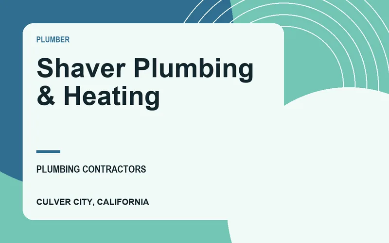 Shaver Plumbing & Heating in Culver City, California