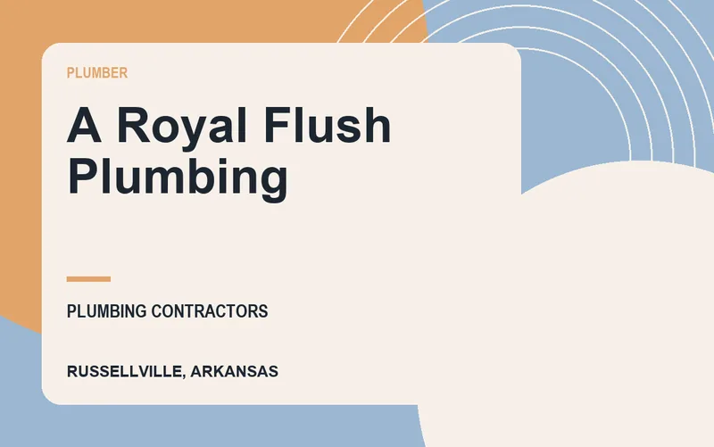 A Royal Flush Plumbing in Russellville, Arkansas