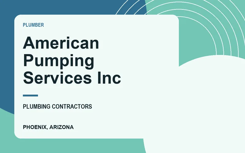 American Pumping Services Inc in Phoenix, Arizona